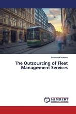 The Outsourcing of Fleet Management Services