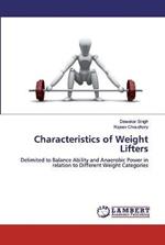 Characteristics of Weight Lifters