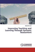 Improving Teaching and Learning Through Synoptic Assessment