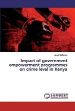 Impact of government empowerment programmes on crime level in Kenya