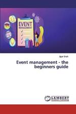 Event management - the beginners guide