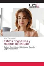 Estilos Cognitivos y Habitos de Estudio