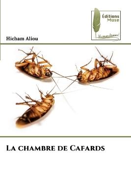 La chambre de Cafards - Hicham Aliou - cover