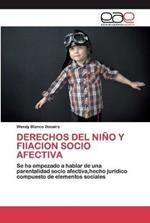 Derechos del Nino Y Fiiacion Socio Afectiva