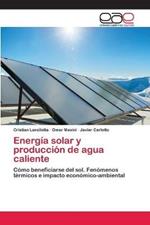 Energia solar y produccion de agua caliente