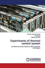 Experiments of thermal control system