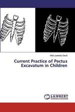Current Practice of Pectus Excavatum in Children
