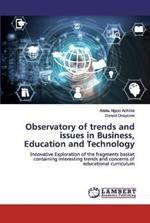Observatory of trends and issues in Business, Education and Technology