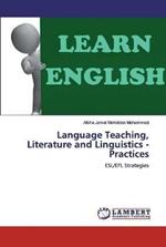 Language Teaching, Literature and Linguistics - Practices