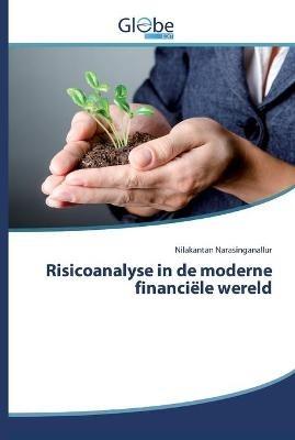 Risicoanalyse in de moderne financiele wereld - Nilakantan Narasinganallur - cover