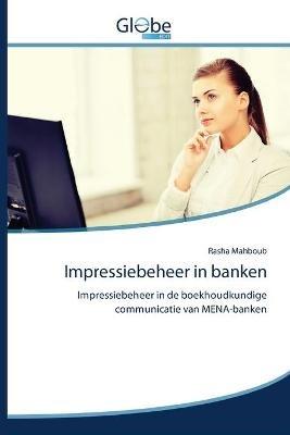 Impressiebeheer in banken - Rasha Mahboub - cover