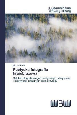 Poetycka fotografia krajobrazowa - Michael Radin - cover