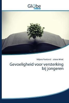 Gevoeligheid voor versterking bij jongeren - Miljana Pavicevic,Jelena Minic - cover