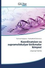 Koordinatsion va supramolekulyar birikmalar kimyosi