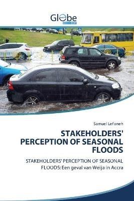 Stakeholders' Perception of Seasonal Floods - Samuel Lefoneh - cover