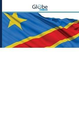 Democratic Republic of the Congo: Outcomes of the Post-Colonial Era - Gyoergy Simon - cover