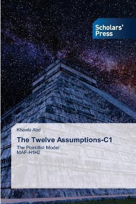 The Twelve Assumptions-C1 - Khawla Abd - cover