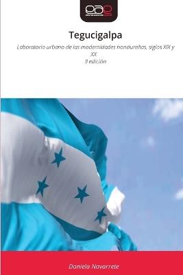 Tegucigalpa - Daniela Navarrete - cover