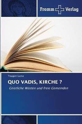 Quo Vadis, Kirche ? - Traugott Lucke - cover