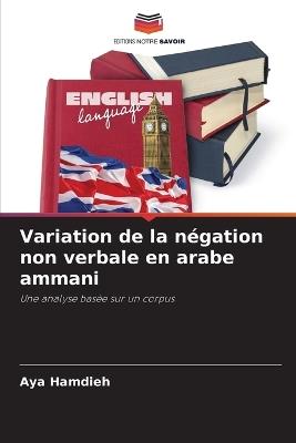 Variation de la négation non verbale en arabe ammani - Aya Hamdieh - cover
