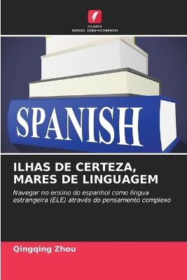 Ilhas de Certeza, Mares de Linguagem - Qingqing Zhou - cover