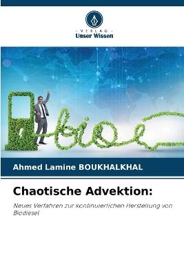 Chaotische Advektion - Ahmed Lamine Boukhalkhal - cover