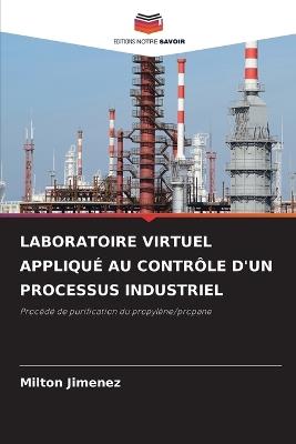 Laboratoire Virtuel Appliqué Au Contrôle d'Un Processus Industriel - Milton Jimenez - cover