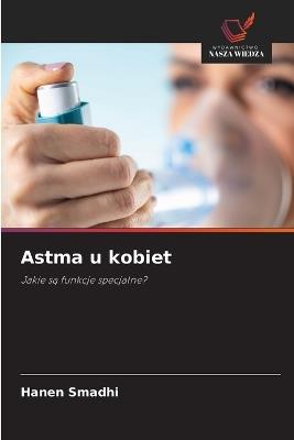 Astma u kobiet - Hanen Smadhi - cover