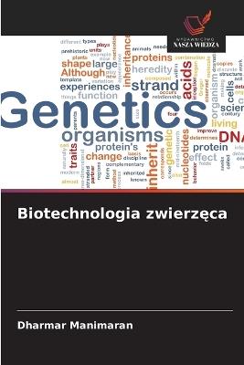 Biotechnologia zwierzęca - Dharmar Manimaran - cover