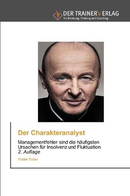 Der Charakteranalyst - Walter Rotter - cover