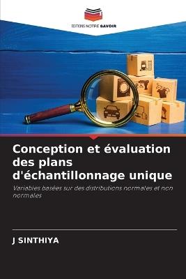 Conception et évaluation des plans d'échantillonnage unique - J Sinthiya - cover