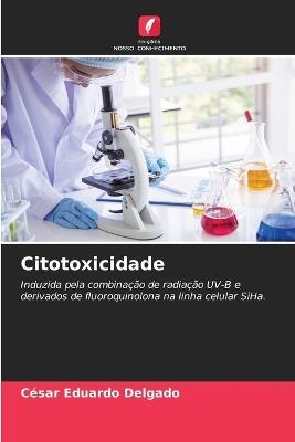 Citotoxicidade - César Eduardo Delgado - cover