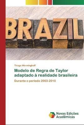 Modelo de Regra de Taylor adaptado a realidade brasileira - Thiago Werminghoff - cover