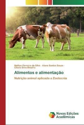 Alimentos e alimentacao - Nathan Ferreira Da Silva,Alene Santos Souza,Cibele Silva Minafra - cover