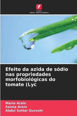 Efeito da azida de sódio nas propriedades morfobiológicas do tomate (Lyc - Maria Arain,Saima Arain,Abdul Sattar Qureshi - cover