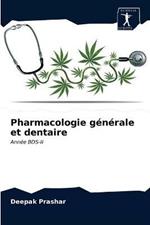 Pharmacologie generale et dentaire