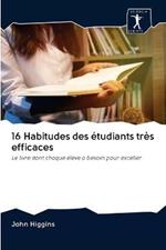 16 Habitudes des etudiants tres efficaces