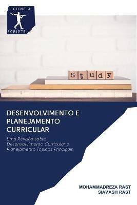 Desenvolvimento e Planejamento Curricular - Mohammadreza Rast,Siavash Rast - cover