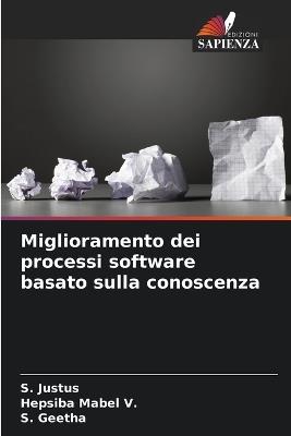 Miglioramento dei processi software basato sulla conoscenza - S Justus,Hepsiba Mabel V,S Geetha - cover
