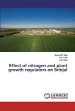 Effect of nitrogen and plant growth regulators on Brinjal