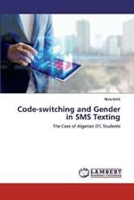 Code-switching and Gender in SMS Texting