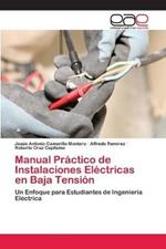 Manual Practico de Instalaciones Electricas en Baja Tension