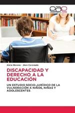 Discapacidad Y Derecho a la Educacion