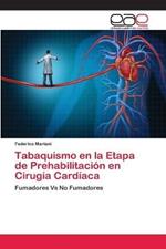 Tabaquismo en la Etapa de Prehabilitacion en Cirugia Cardiaca