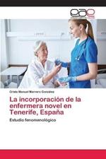 La incorporacion de la enfermera novel en Tenerife, Espana