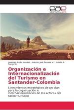 Organizacion e Internacionalizacion del Turismo en Santander-Colombia