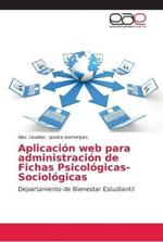 Aplicacion web para administracion de Fichas Psicologicas-Sociologicas
