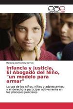 Infancia y justicia, El Abogado del Nino, un modelo para armar