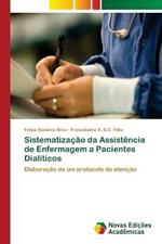 Sistematizacao da Assistencia de Enfermagem a Pacientes Dialiticos