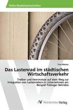 Das Lastenrad im stadtischen Wirtschaftsverkehr